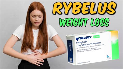 Rybelsus Weight Loss And Side Effects Youtube