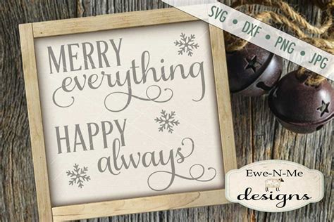 Merry Everything Happy Always Svg Dxf Files 217149 Cut Files