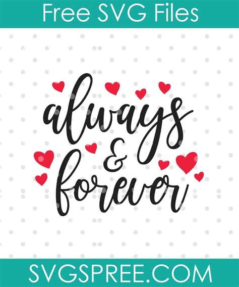 Always And Forever Svg Svg Spree