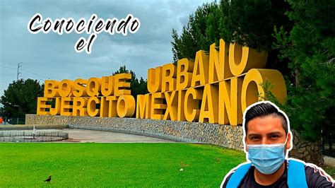 Bosque Urbano Saltillo Coahuila Youtube