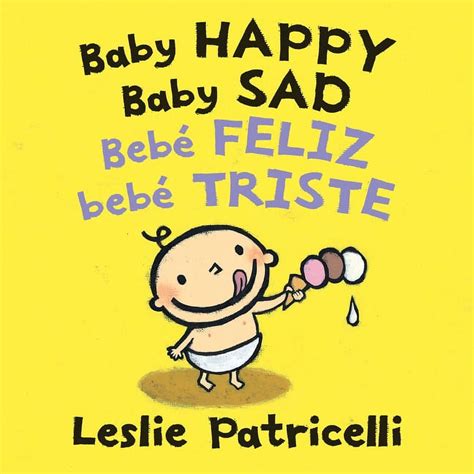 Baby Happy Baby Sadbebè Feliz Bebè Triste Board Book
