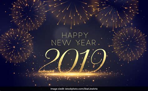 Happy New Year 2019 Thoughtful New Year Wishes For Your Loved Ones