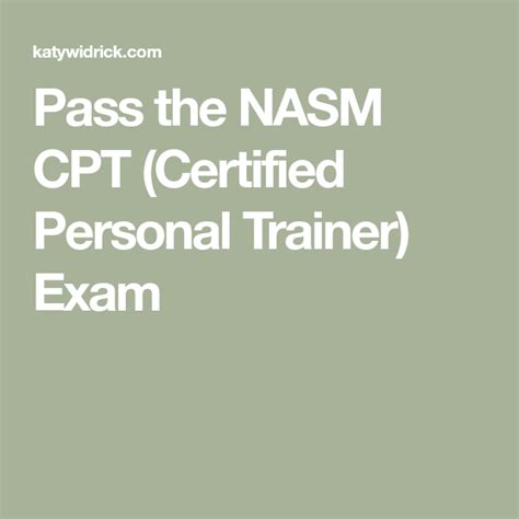 Taking And Passing The Nasm Certified Personal Trainer Exam