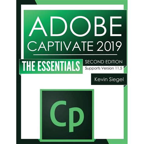 Adobe Captivate 2019 The Essentials Second Edition Paperback