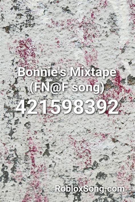 Roblox decal ids and spray codes 2021. Bonnie's Mixtape (fn@f Song) Roblox ID - Roblox Music Codes in 2020 | Roblox, Songs, Mixtape