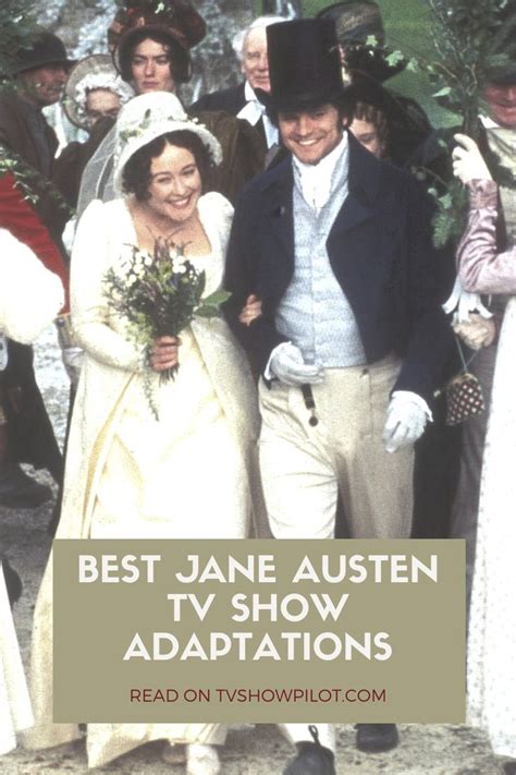 The Best Jane Austen Tv Show Adaptations
