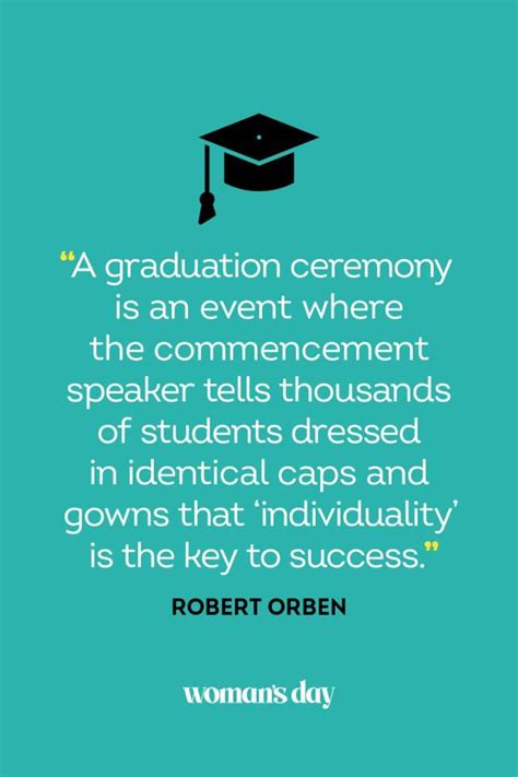 42 Graduation Quotes That Will Have You And Your Grad Laughing Despite