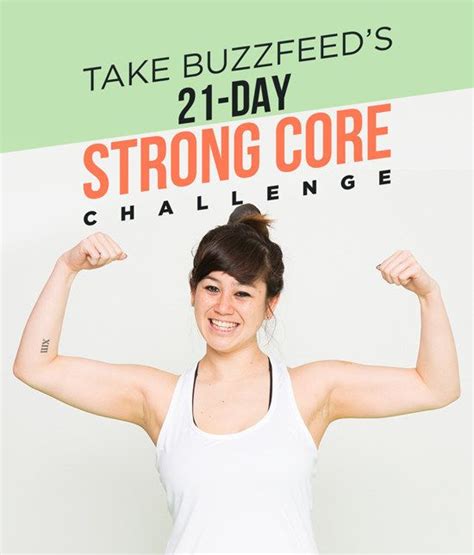 Take Buzzfeeds 21 Day Strong Core Challenge Core Challenge Strong