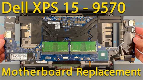 Dell Xps 15 9570 Motherboard Replacement Step By Step Diy Tutorial