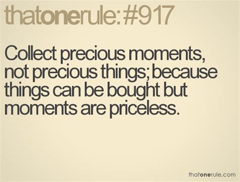 Priceless Moments Quotes Quotesgram