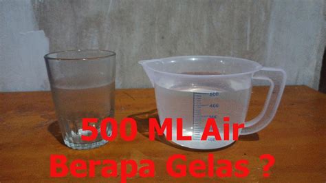 500 Ml Air Berapa Gelas Takaran 500 Mili Liter Air Setara Berapa Gelas Belimbing Dapur