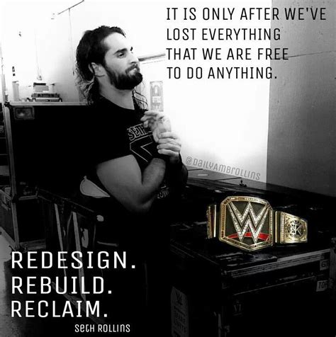 Redesign Rebuild Reclaim Seth Rollins Wwe Seth Rollins Wrestling