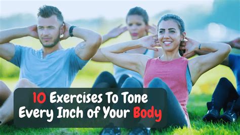 Top 10 Exercises To Tone Every Inch Of Your Body Englows