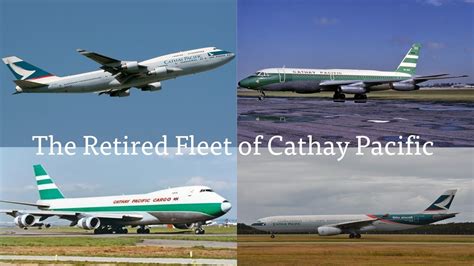 The Retired Fleet Of Cathay Pacific Youtube