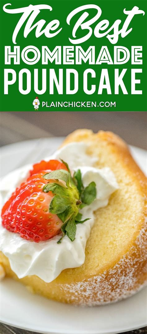 The Best Homemade Pound Cake Plain Chicken