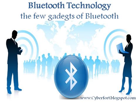 Bluetooth Technology How It Works Cyber Fort Tech Niche Blog