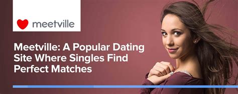 Meetville Is A Popular Dating Platform Where Singles Can Find A Perfect