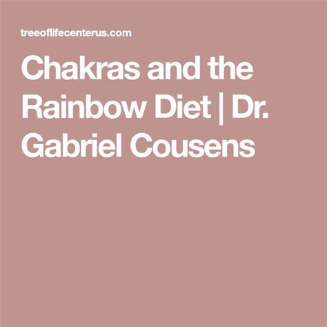 Chakras And The Rainbow Diet Diet Gabriel Cousens