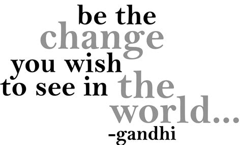 Maybe you would like to learn more about one of these? WordyWall.com Stock Designs | "Be the Change" Wall Quote ...