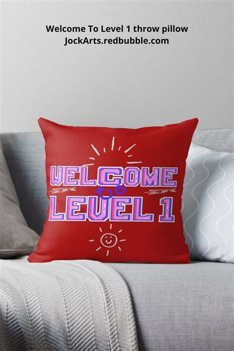 Welcome To Level 1 Throw Pillow By Jockarts In 2022 Throw Pillows