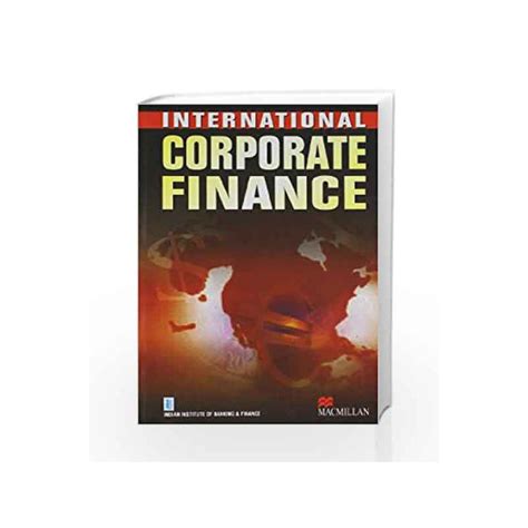 International Corporate Finance By Iibf Indian Institute Of Banking