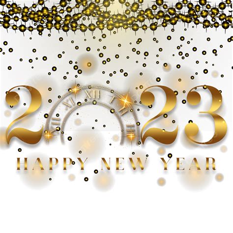 Happy New Year 2023 New Year 2023 Happy New Year New Year Png And