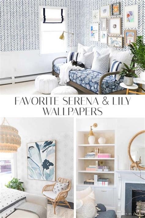 Serena And Lily Wallpaper Favorites