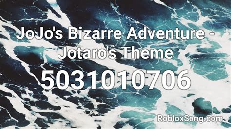Jojos Bizarre Adventure Jotaros Theme Roblox Id Roblox Music Codes