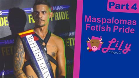 Maspalomas Fetish Pride Special Mr Fetish Part Youtube
