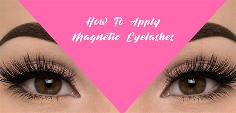 how to apply magnetic lashes in 4 easy steps camera ready cosmetics