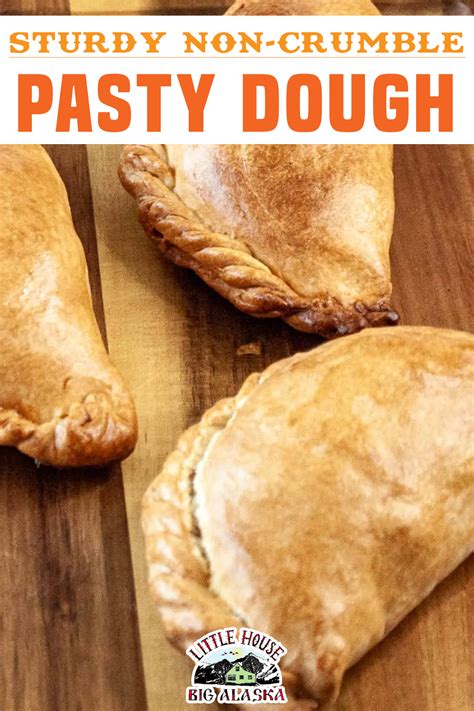 Non Crumble Sturdy Pasty Dough Recipe Hand Pies Savory Food