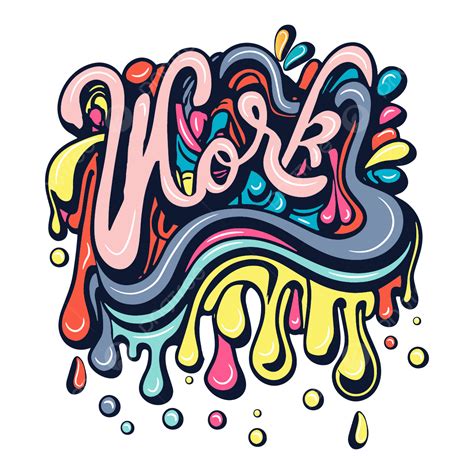 Work Graffiti Lettering Typography Art Illustration Vector Work