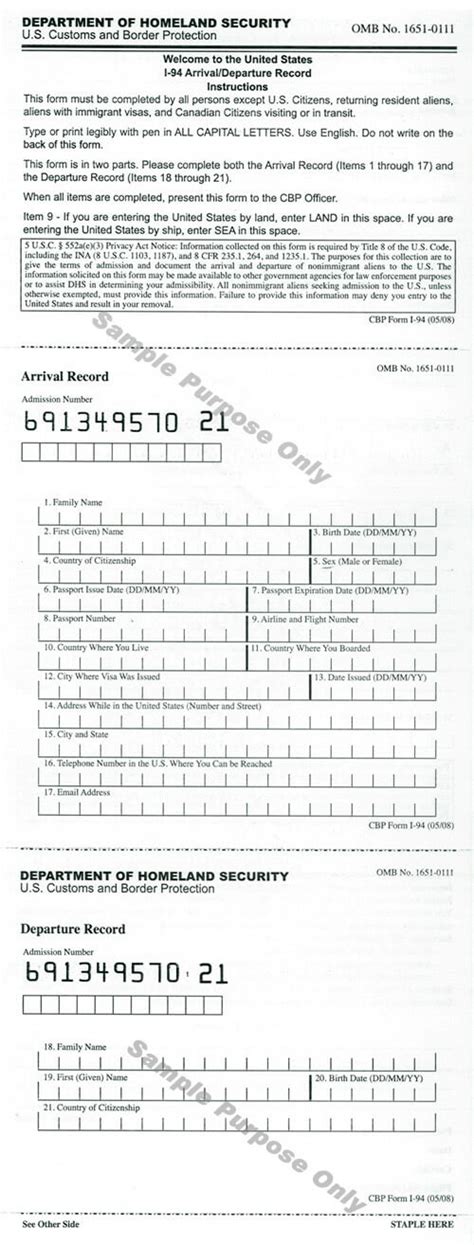 Customs and border protection (cbp) intended to keep track of the arrival and departure to/from the united states of people who are not united states citizens or lawful permanent residents (with the exception of those who are entering using the visa waiver program or compact of free association, using border crossing cards. Form I-94 Sample: USA Arrival / Departure Record