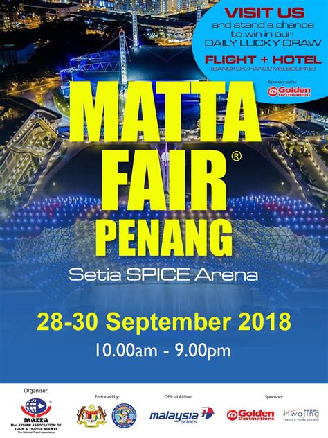 Matta fair boasts being the premier event for smooth travel organizing and uninterrupted service. MATTA Fair is in Penang at Setia SPICE Area from 28 - 30 ...
