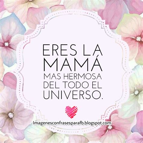 Imagenes Bonitas Y Pensamientos Positivos Frases Para Mama