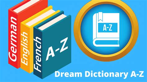 Dream Dictionary A To Z Dream Archive