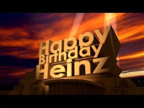 Happy Birthday Heinz Youtube