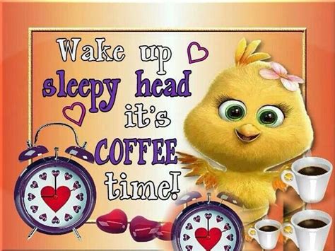 Wake Up Sleepy Head Coffee Time Crazy Coffee Lady Good Morning