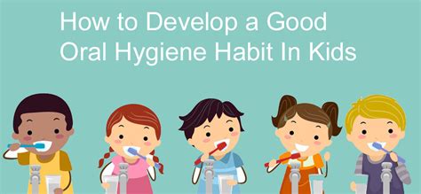 Top 10 Tip To Develop A Good Oral Hygiene In Kids Moms Lil Munchkin