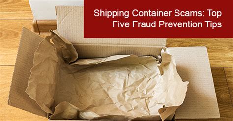 Shipping Container Scams Top Five Fraud Prevention Tips Sigma Container Corporation