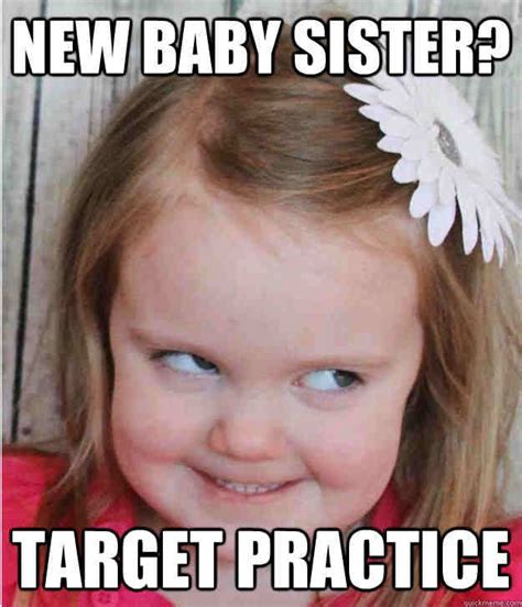 20 Totally Funny Sister Memes We Can All Relate To Funny Sister Memes