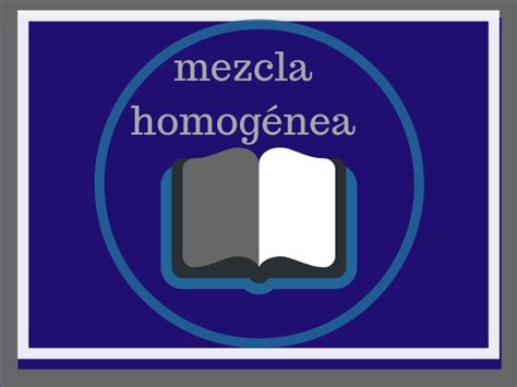 Mezclas Homogeneas Ejemplos Caseros
