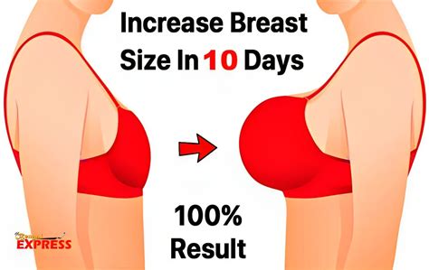 natural ways to increase breast size for women here are the top 10 solutions the bengal express