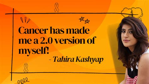 Cancer Has Made Me A 2 0 Version Of Myself Tahira Kashyap A Proud Cancer Survivor Dr