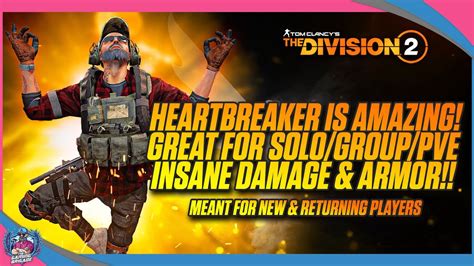 Farm This Gear Now The Division 2 Heartbreaker Solo Group Pve