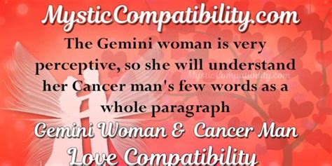 Rather, try to enjoy the constantly shifting landscape, knowing that rarely will there be two days that are the same with a gemini woman. Gemini Woman Cancer Man Compatibility - Mystic Compatibility
