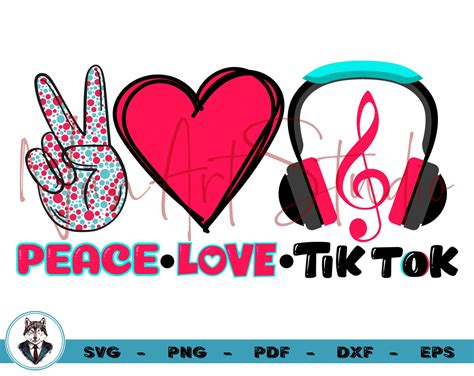 Peace Love Tik Tok Svg Tik Tok Silhouette Tik Tok Svg Tik Etsy