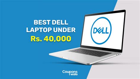 List Of Best Dell Laptops Under 40000 To Purchase In 2024dell Laptop