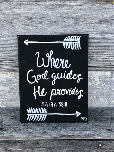 Where God Guides He Provides Isaiah 5811 Bible Verse Canvas