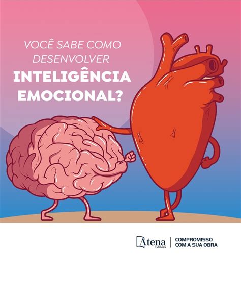Inteligência Emocional Entenda a importância como desenvolver Atena Editora